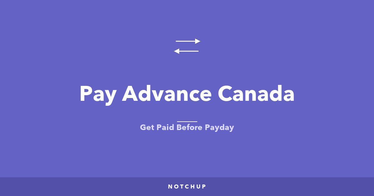 Pay Advance Canada — Get Your Wages Early for $5 (2026)