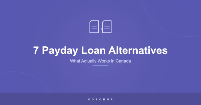 7 Payday Loan Alternatives in Canada (2026): What Actually Works