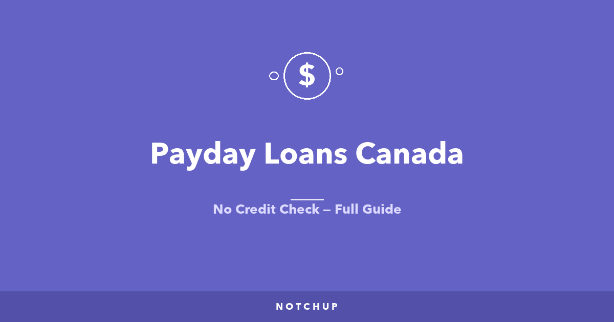 Payday Loans No Credit Check Canada: Cheaper Options in 2026