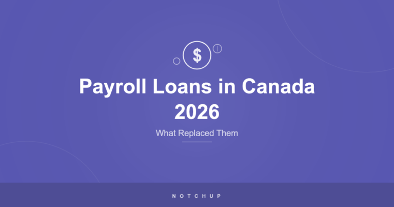 Payroll Loans in Canada (2026): What Replaced Them