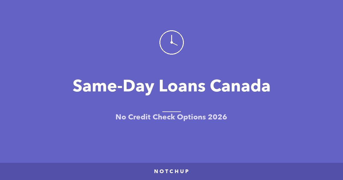 Same Day Loans Canada — No Credit Check, Money Today (2026)