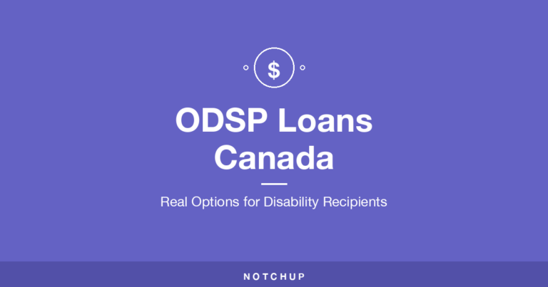 ODSP Loans Canada (2026): Real Options for Disability Recipients | NotchUp