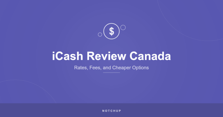 iCash Review Canada (2026): Rates, Fees, and Cheaper Alternatives
